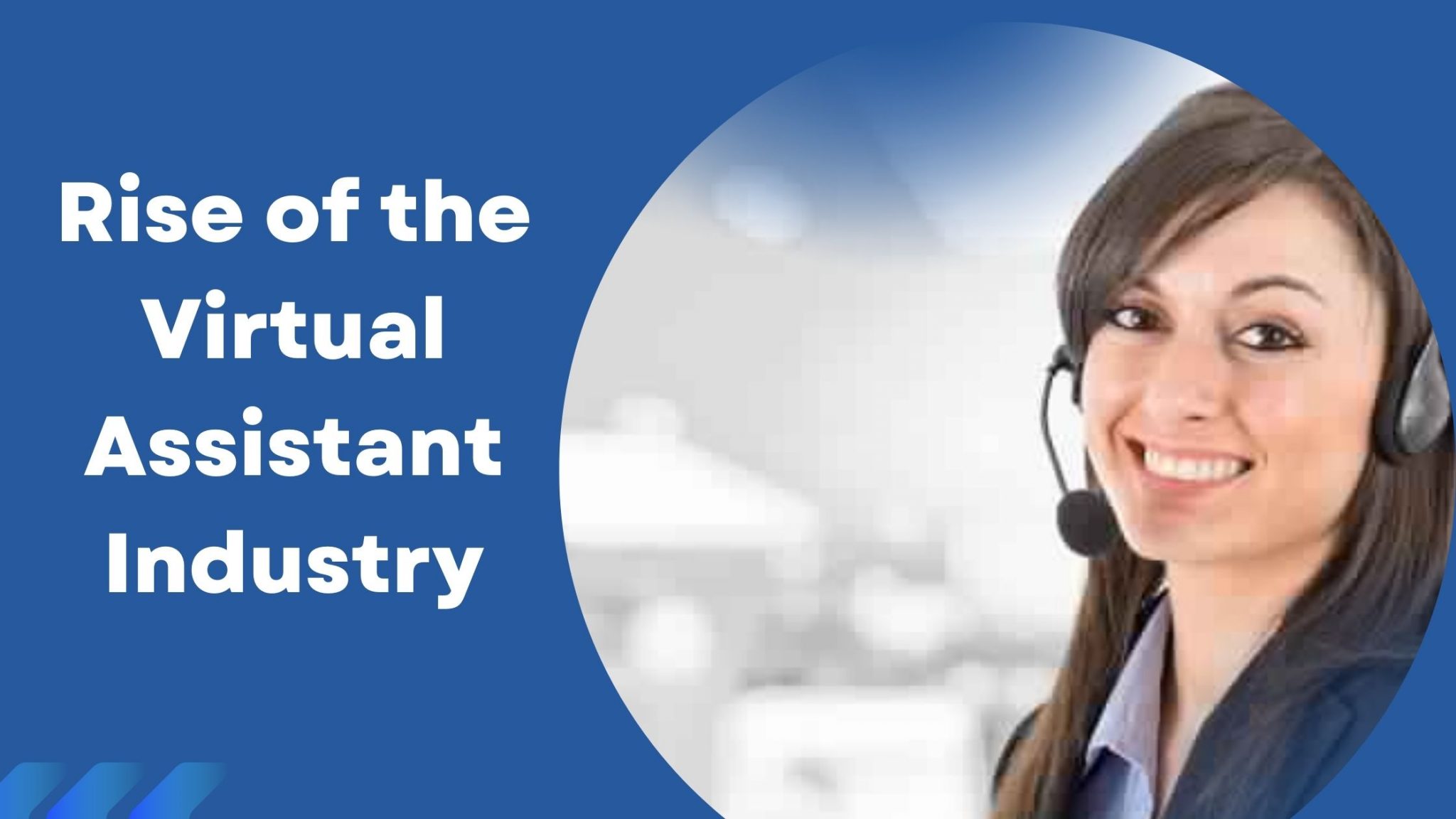 Virtual Assistant Industry - The Rise - Vision Global